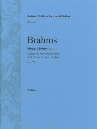 Neue Liebeslieder-Walzer op.65 fr gem Chor und Klavier zu 4 Hnden Partitur