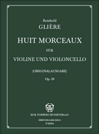 8 morceaux op.39 fr Violine und Violoncello Stimmen