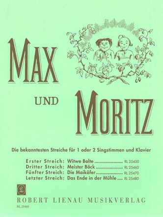 Max und Moritz 3. Streich (Meister Bck) fr 12- Singstimmen und Klavier