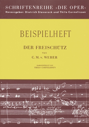Der Freischtz von C.M. von Weber Die Oper Beispielheft