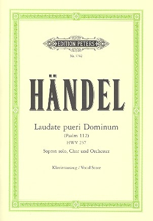 Laudate pueri dominum HWV124 fr Sopran, gem Chor und Orchester Klavierauszug