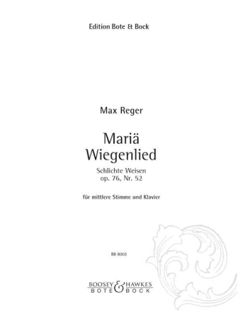 Mariae Wiegenlied op.76,52 fr mittlere Singstimme und Klavier