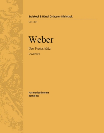 Der Freischtz Ouvertre fr Orchester Harmonie