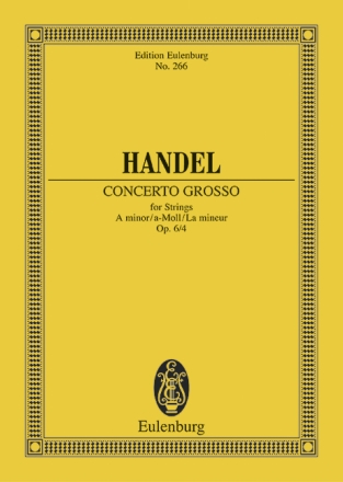 Concerto grosso a-Moll op.6,4 fr Orchester Studienpartitur