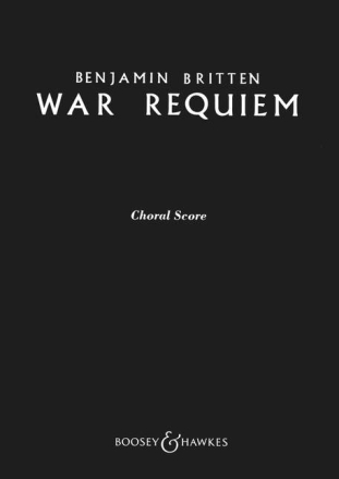 War Requiem op. 66 fr Soli (STBar), gemischter Chor (SATB), Knabenchor, Orchester und Ka Chorpartitur