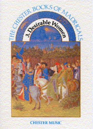 The Chester Book of Madrigals 3 Desirable Women score