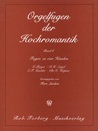 Orgelfugen der Hochromantik Band 6 vierhndige Originalwerke