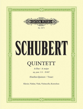 Quintett A-Dur op.114 D667 fr Klavier, Violine, Viola, Violoncello und Kontrabass