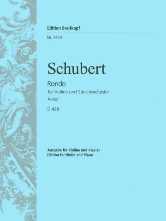 Rondo A-Dur D438 fr Violine und Streichorchester fr Violine und Klavier