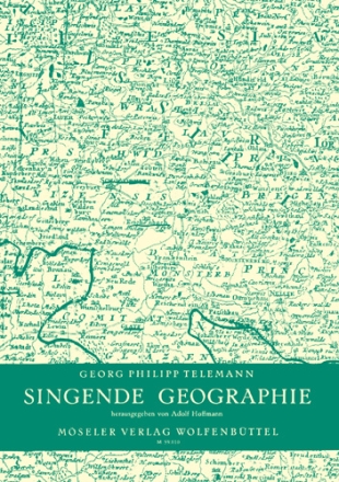 Singende Geographie 36 Lieder fr mittlere Singstimme und Bc