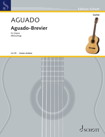 Aguado-Brevier - 6 ausgewhlte Stcke fr Gitarre WOERSCHING, FRITZ, ED