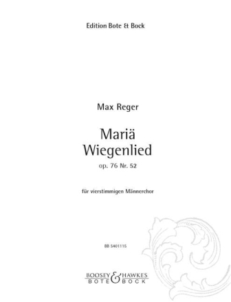 Mariae Wiegenlied op.76,52 fr Mnnerchor Singpartitur