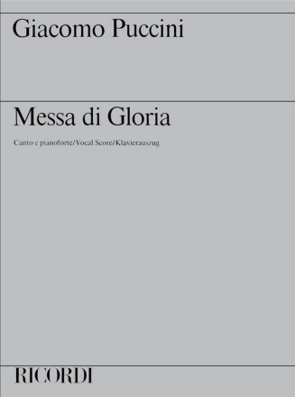 Messa di Gloria fr Soli (T/Bar/B), Chor und Orchester Klavierauszug