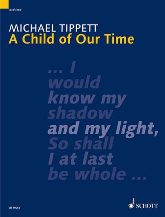 A child of our time oratorio for soli, satb choir and orchestra vocal score (en)