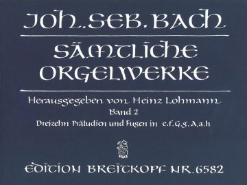 Smtliche Orgelwerke Band 2 13 Prludien und Fugen