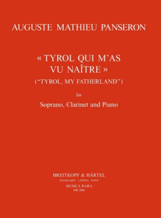 Tyrol qui m'as vu naitre fr Sopran, Klarinette und Klavier