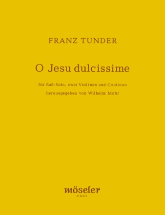 O Jesu dulcissime - Solokantate fr Ba, 2 Violinen und Bc Partitur und 3 Stimmen