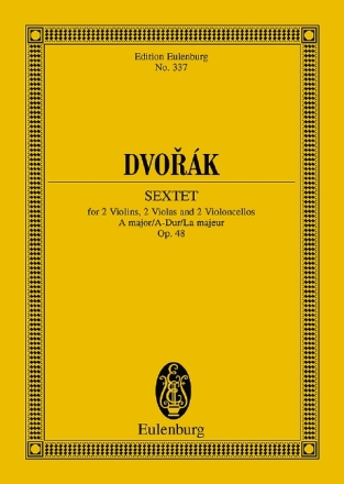 Sextett A-Dur op.48 fr 2 Violinen, 2 Violen und 2 Violoncelli Studienpartitur