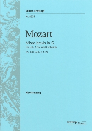Missa brevis G-Dur KV140 fr Soli, Chor, Orchester und Orgel Klavierauszug (la)