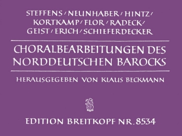 Choralbearbeitungen des Norddeutschen Barocks fr Orgel