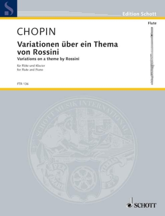 Variationen ber ein Thema von Rossini E-Dur op. posth. fr Flte und Klavier