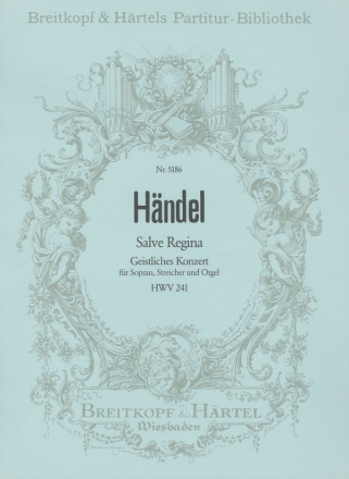 Salve Regina HWV241 für Sopran, Streicher und Orgel Partitur