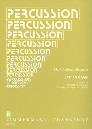 Lydian Game für Percussionensemble (8 Spieler) Partitur und Stimmen