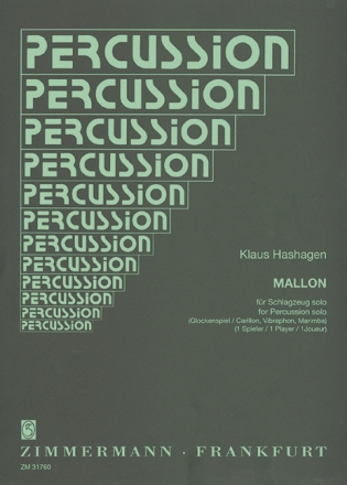 Mallon fr Schlagzeug solo (Glockenspiel, Carillon, Vibraphon, Marimba)