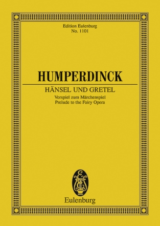 Hnsel und Gretel - Vorspiel zur Oper fr Orchester Studienpartitur