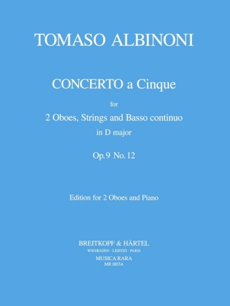 Concerto a 5 D-Dur op.9,12 fr 2 Oboen, Streicher und Bc fr 2 Oboen und Klavier