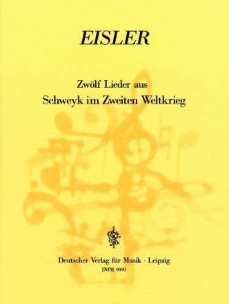 12 Lieder aus Schweyk im Zweiten Weltkrieg fr Gesang und zwei Klaviere