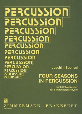 4 Seasons in Percussion fr 6 Schlagzeuger Partitur und Stimmen