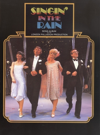 Singin' in the Rain (Musical 1983): vocal selections songbook piano/vocal/guitar