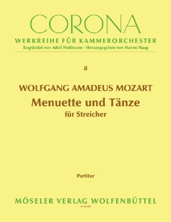 12 deutsche Tnze, 7 Salzburger Menuette, 6 lndlerische Tnze fr 2 Violinen und Violoncello Partitur