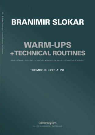 Warm-ups and technical Routines / Einspielbungen und technische Routi fr Posaune
