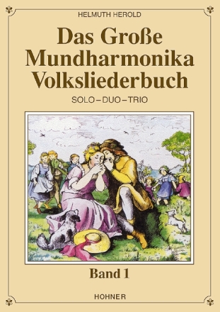 Das groe Mundharmonika Volksliederbuch Band 1 fr Mundharmonika