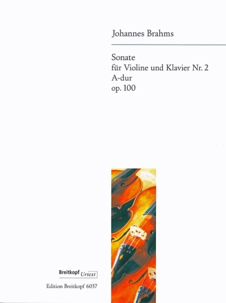 Sonate A-Dur Nr.2 op.100 fr Violine und Klavier