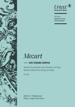 Ave verum Corpus KV618 fr gem Chor, Streicher und Orgel Klavierauszug