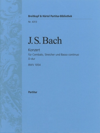 Konzert D-Dur BWV1054 fr Cembalo, Streicher und Bc Partitur