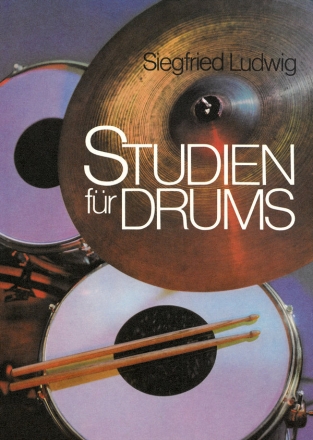 Studien fr drums Technik Rhythmik Stilistik Interpretation Variation Improvisation
