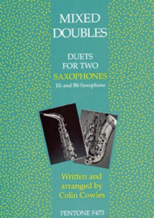 Mixed Doubles Duets for E flat and B flat saxophones