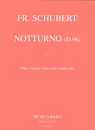 Notturno D96 fr Flte, Gitarre Viola und Violoncello Partitur und Stimmen