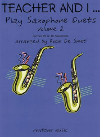 Teacher and I play Saxophone Duets vol.2 for 2 saxophones score