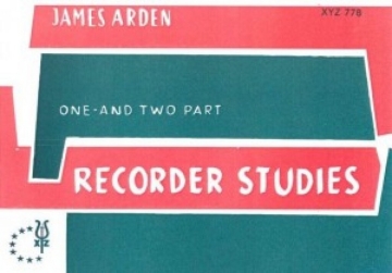 One and two part Recorder Studies 22 melodious Recorder-Studies for 1 and 2 soprano recorder