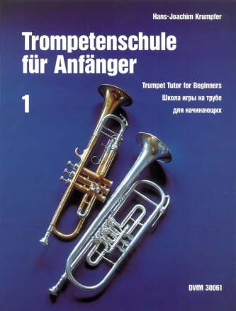 Trompetenschule für Anfänger Band 1 für Trompete Spieltechnische Grundlagen