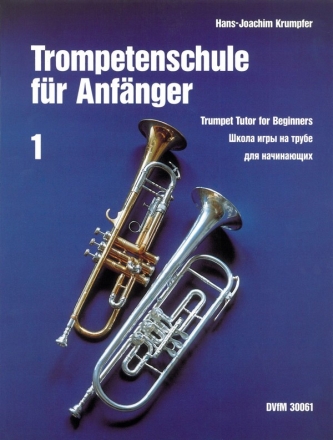 Trompetenschule fr Anfnger Band 1 fr Trompete Spieltechnische Grundlagen