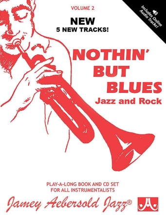 Nothin' but Blues (+Online Audio) for all instruments