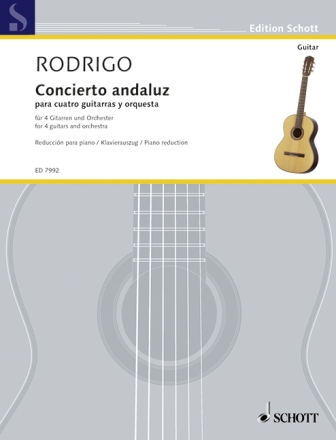 Concierto andaluz fr 4 Gitarren und Orchester fr 4 Gitarren und Klavier (Partitur und Stimmen)