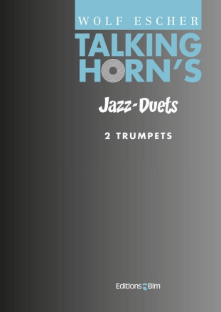 Talking Horn's'S Jazz-Duette fr 2 Trompeten Spielpartitur