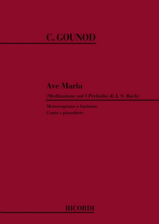 Ave Maria per mezzosoprano o baritono e pianoforte (la/it/fr)